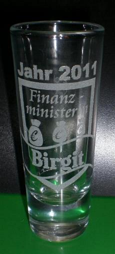 Glasgravur Schnapsglas Finanzminister 1